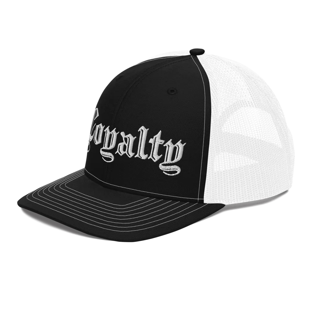 Loyalty Trucker Hat